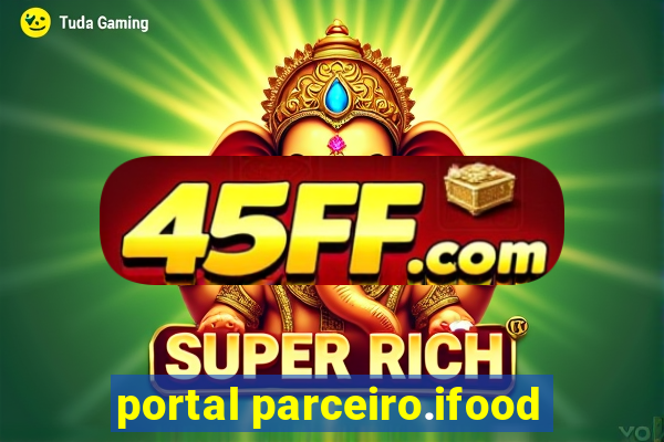 portal parceiro.ifood